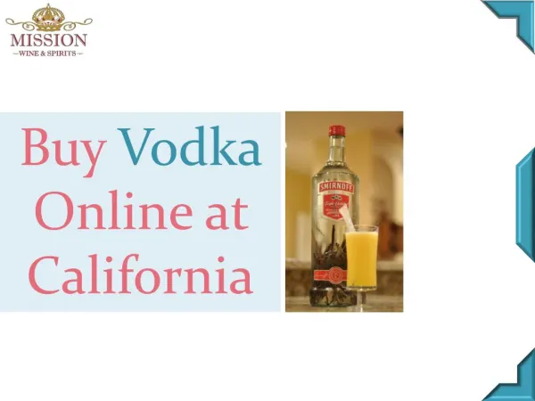 Buy Vodka Online - Mission Wine & Spirits