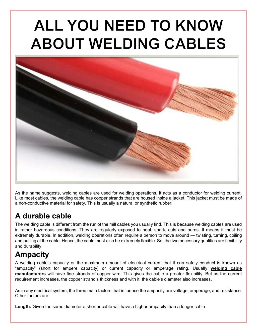 as the name suggests welding cables are used