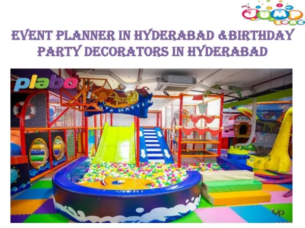 kids play area in Hyderabad| Kids Birthday party venues