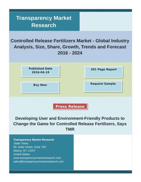 Controlled Release Fertilizers Market Analysis by Global Segments, Growth, Size and Forecast 2024