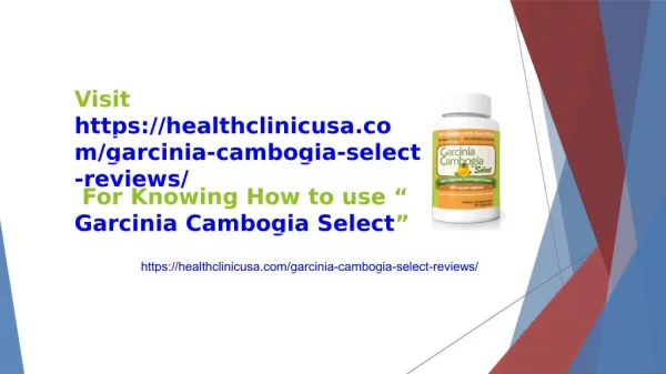 How To Use Garcinia Cambogia Select ~ Does This Weight Loss Supplements Really Work