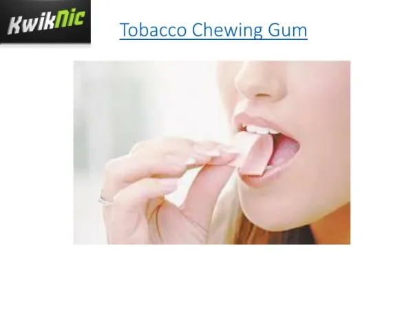 Tobacco Chewing Gum