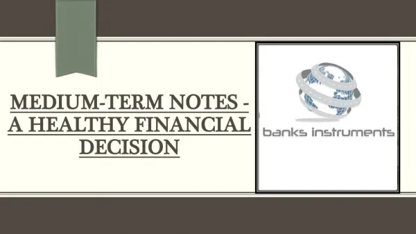 A Healthy Financial Decision - Medium-term notes