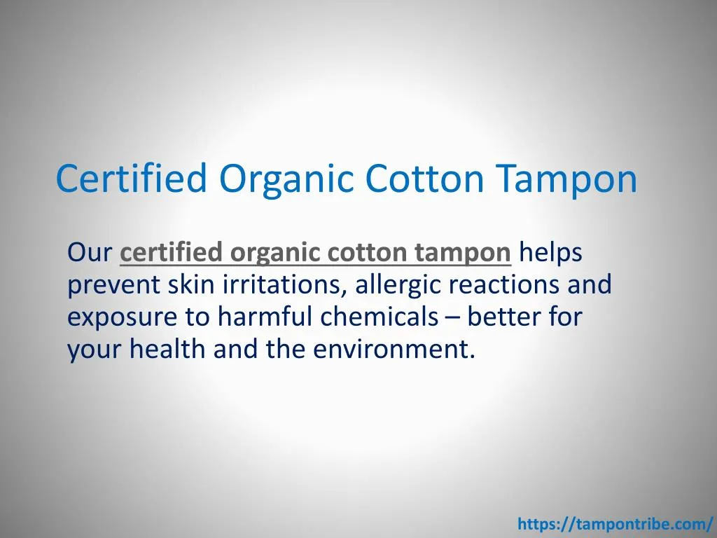 certified organic cotton tampon