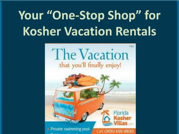 Your “One-Stop Shop” for Kosher Vacation Rentals