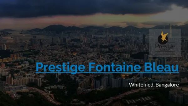 Upcoming Projects by Prestige Group In Whitefield