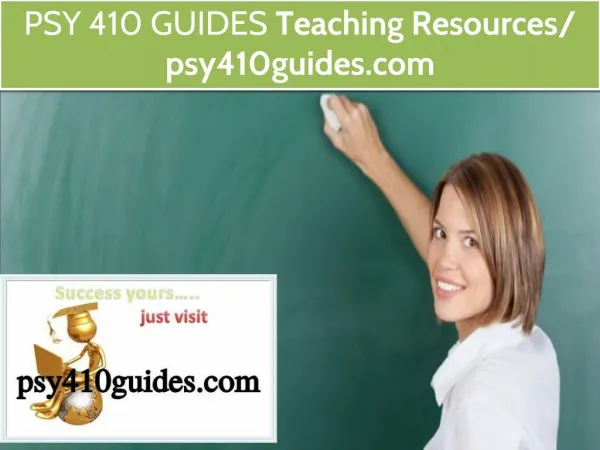 PSY 410 GUIDES Teaching Resources / psy410guides.com