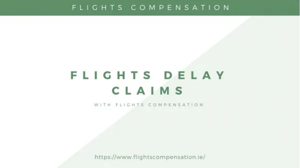 Flights delay claims and Compensation