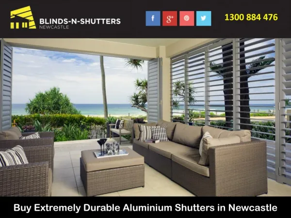 Buy Extremely Durable Aluminium Shutters in Newcastle