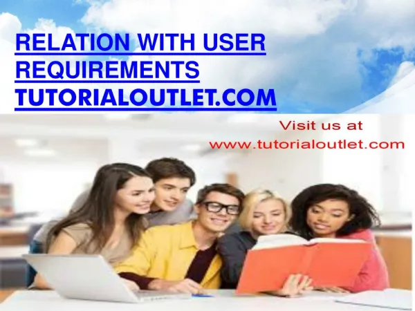Relation with user requirements