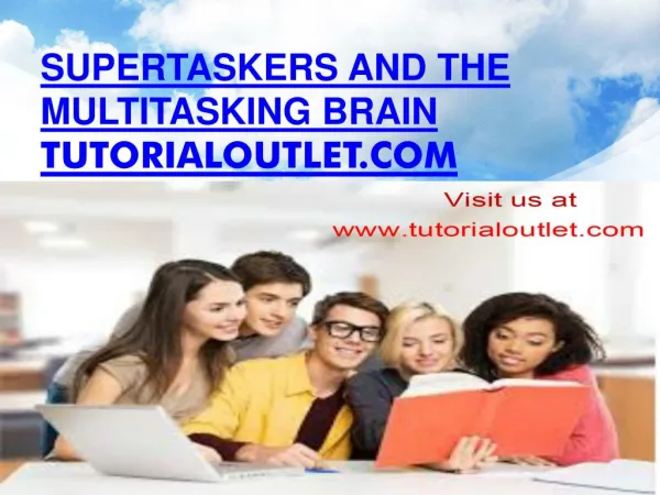 Supertaskers and the multitasking brain
