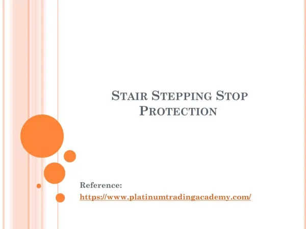 Stair Stepping Stop Protection (SSSP)