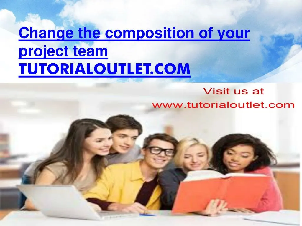 change the composition of your project team tutorialoutlet com