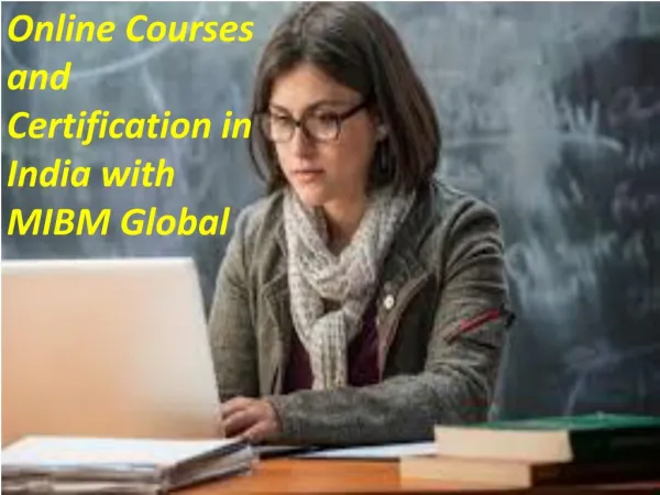 Online Courses and Certification in India with INDIA