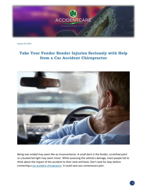 Take Your Fender Bender Injuries Seriously with Help from a Car Accident Chiropractor