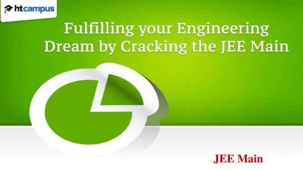 Fulfilling your Engineering Dream by Cracking the JEE Main