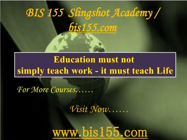 BIS 155 Slingshot Academy / bis155.com