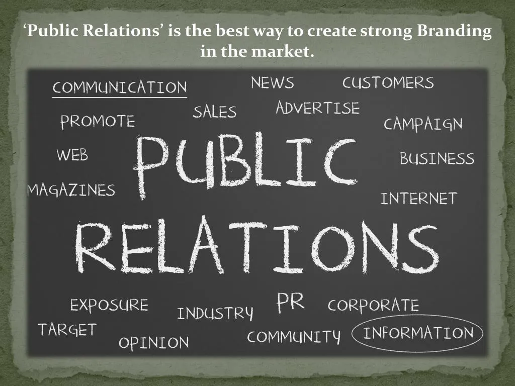 public relations is the best way to create strong