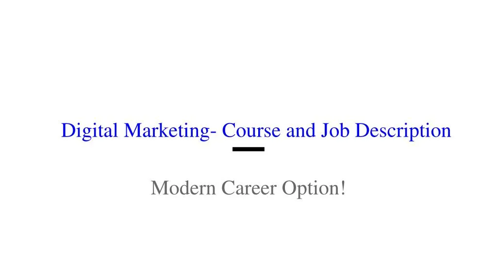 digital marketing course and job description