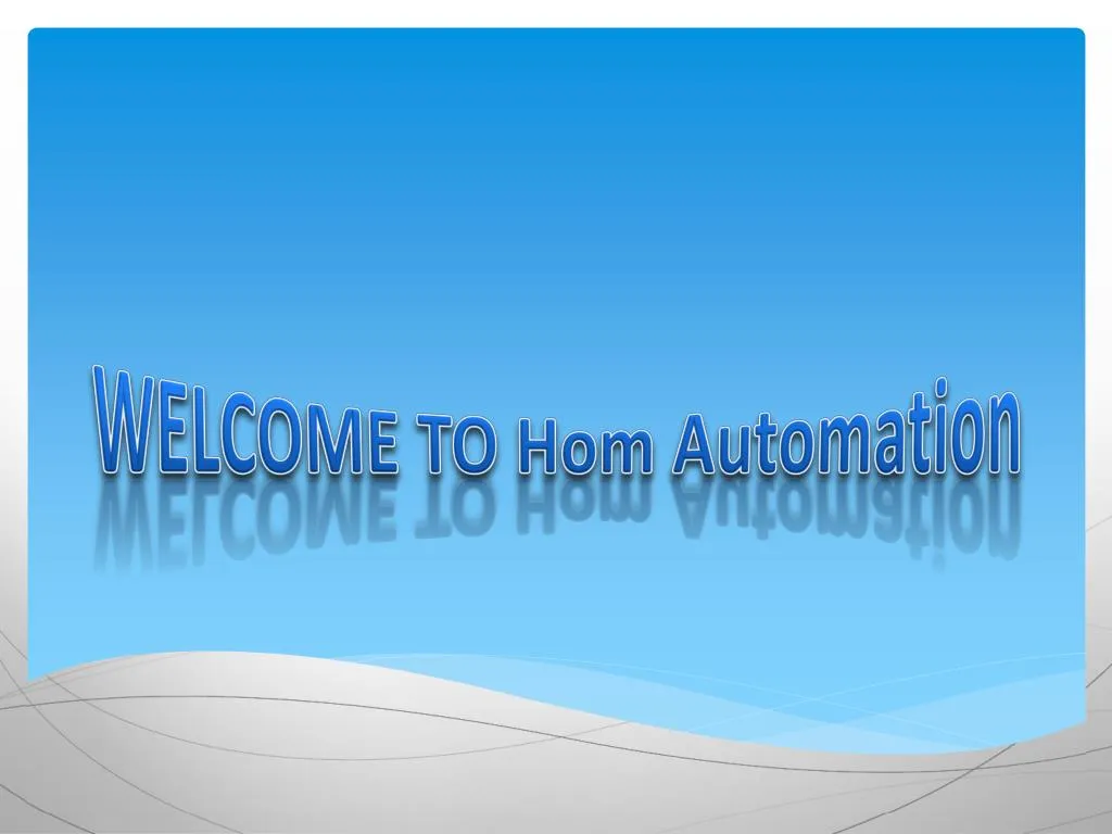 welcome to hom automation