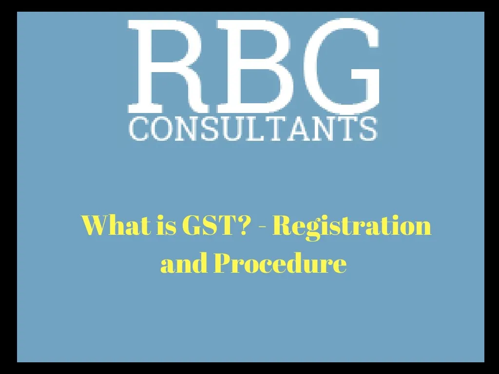 what is gst registration and procedure