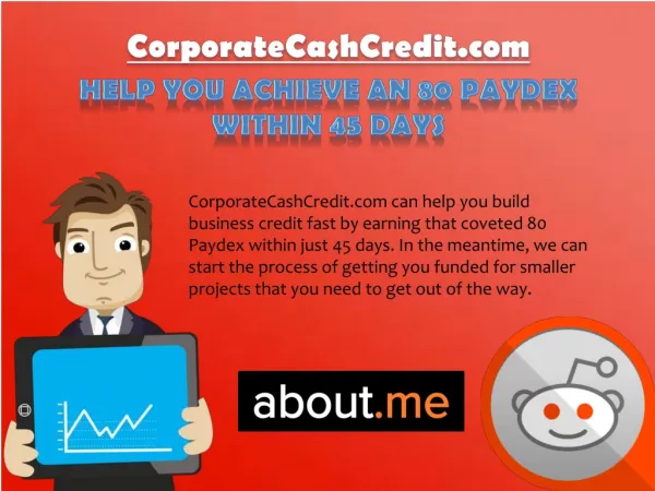 CorporateCashCredit.com - Help You Achieve an 80 Paydex Within 45 Days