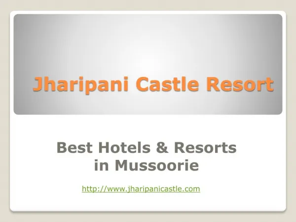 Jharipani Castle Resort - Cottages In Mussoorie