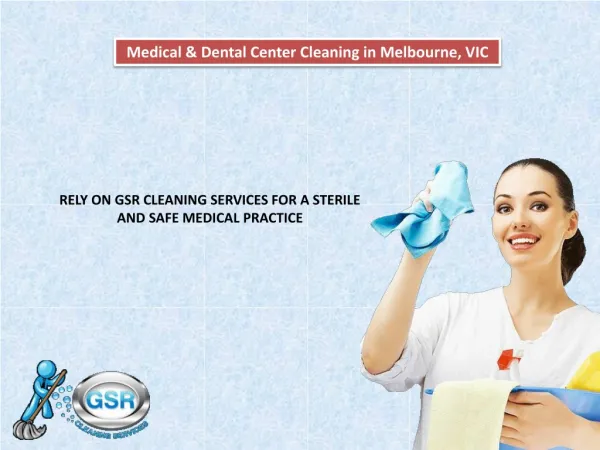 Medical & Dental Center Cleaning in Melbourne, VIC