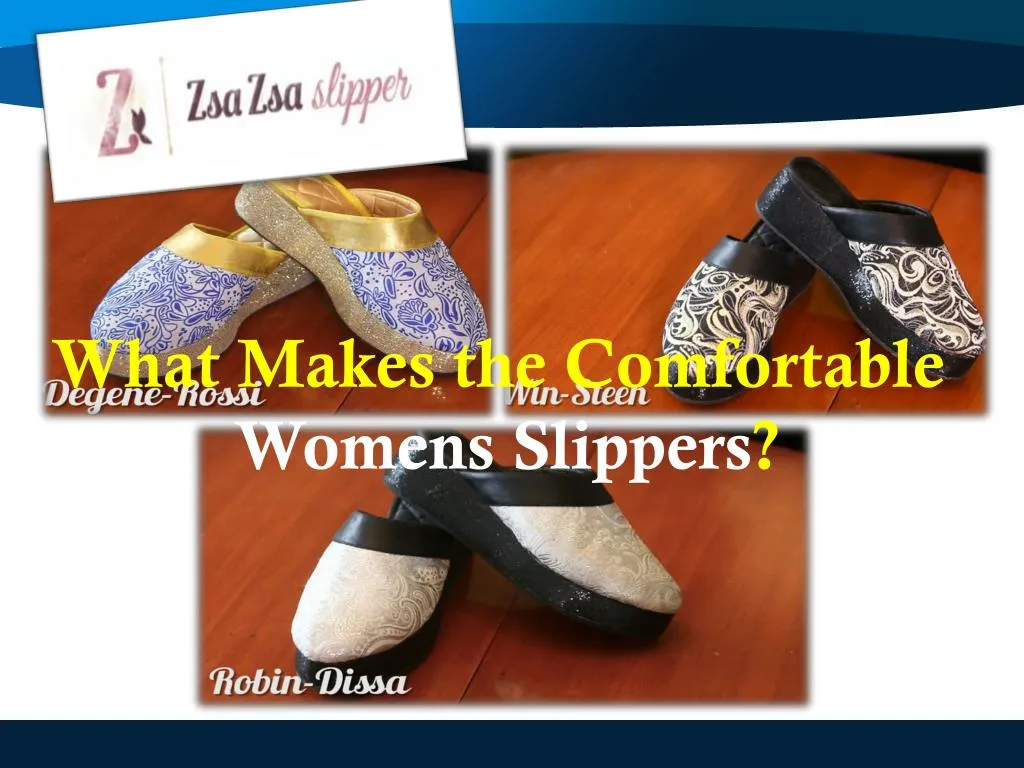 what makes the comfortable womens slippers
