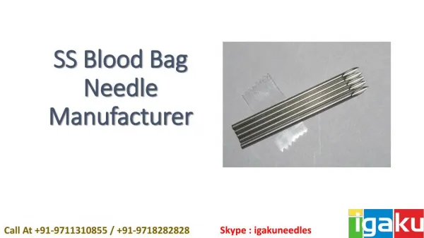 SS Blood Bag Needle Manufacturer-Igaku.in