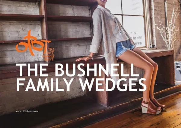OTBT's Bushnell Family Wedges to Wear Through Fall