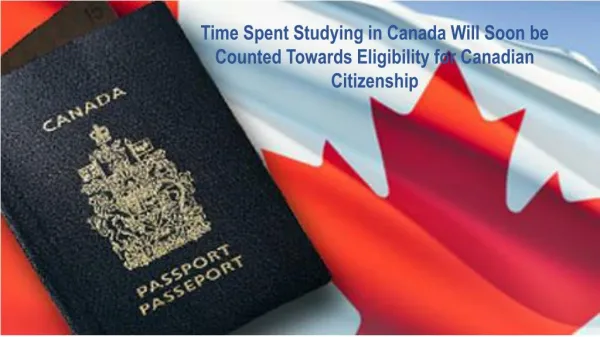 Time Spent Studying in Canada will soon be