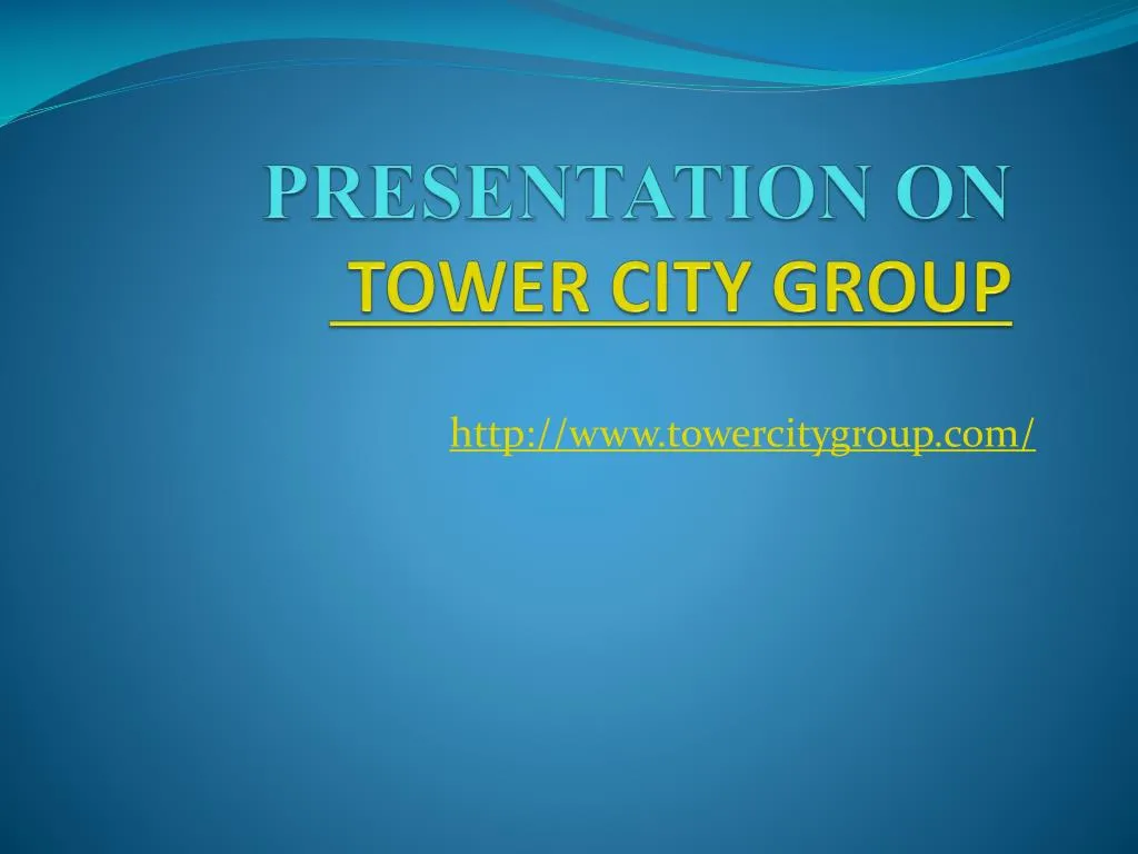presentation on tower city group