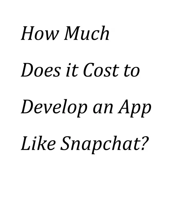 How Much Does it Cost to Develop an App Like Snapchat?