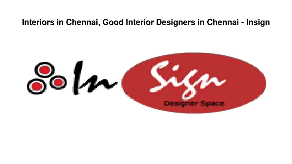 interiors in chennai good interior designers in chennai insign