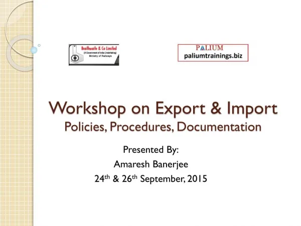 workshop on export import policies procedures documentation