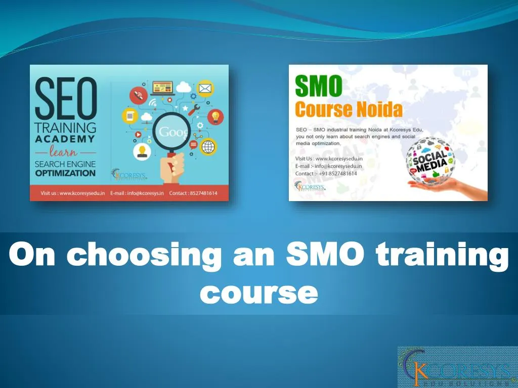 on choosing an smo training course