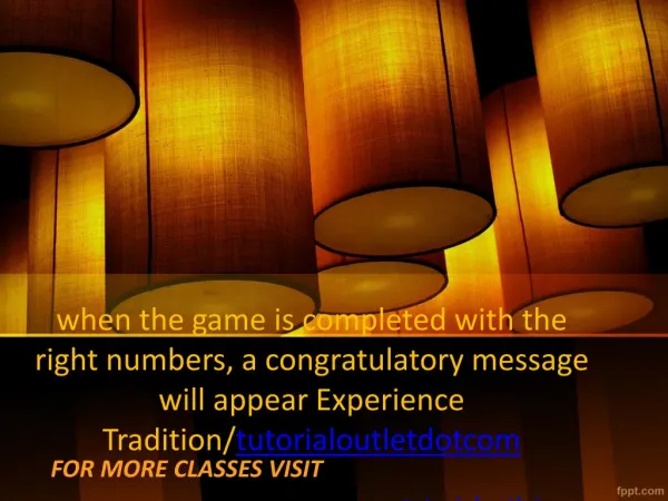when the game is completed with the right numbers, a congratulatory message will appear Experience Tradition/tutorialout