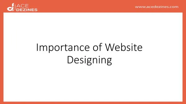 Importance of Website Designing - Acedezines