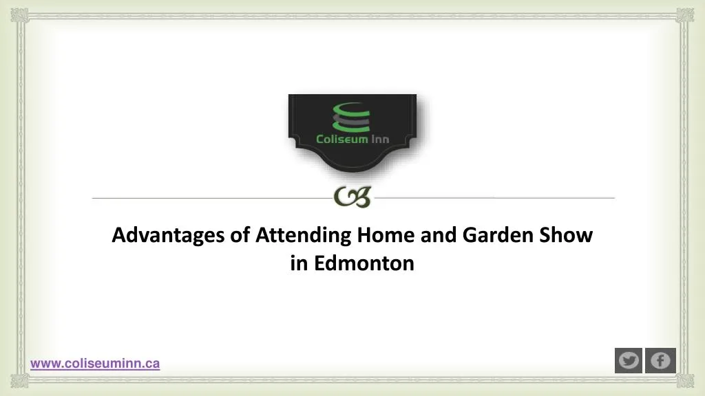 advantages of attending home and garden show in edmonton
