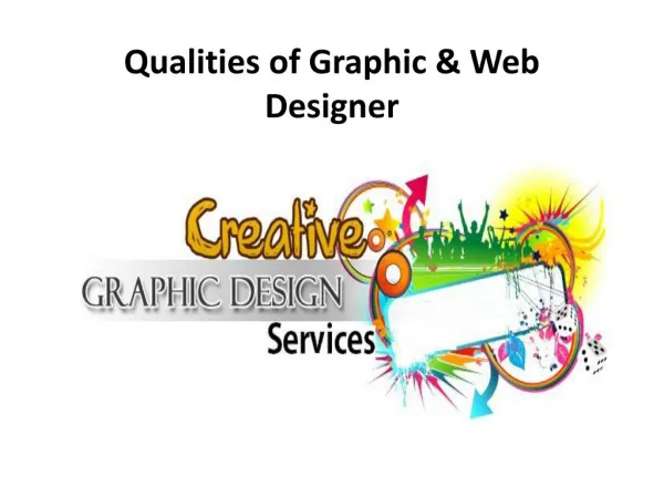Qualities of Graphic & Web Designer