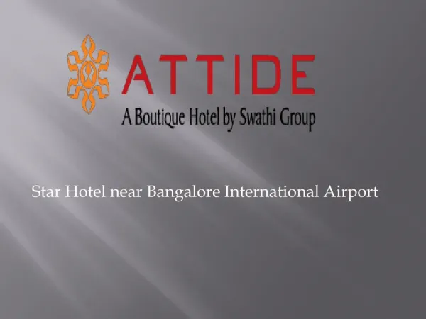 Star Hotel near Bangalore International Airport
