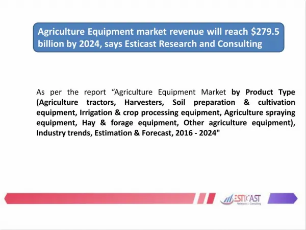 Agriculture Equipment market revenue will reach $279.5 billion by 2024