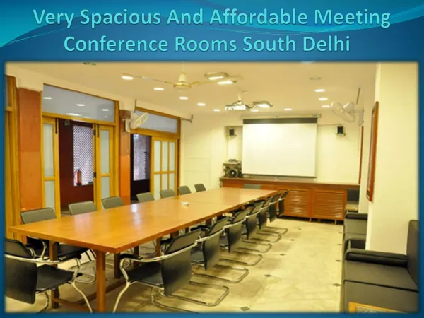 Very Spacious And Affordable Meeting Conference Rooms South Delhi