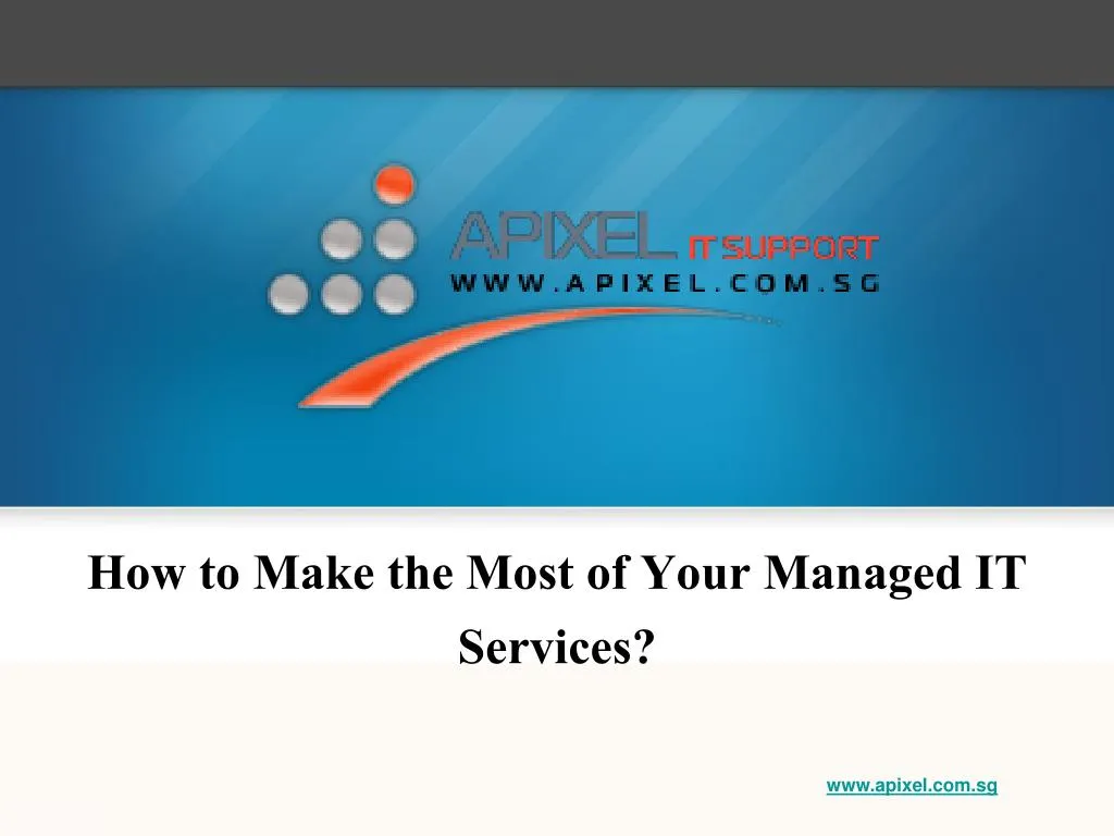 how to make the most of your managed it services
