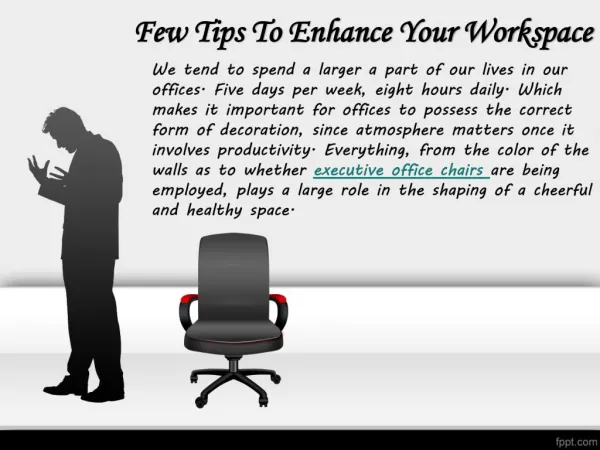 Few Tips To Enhance Your Workspace