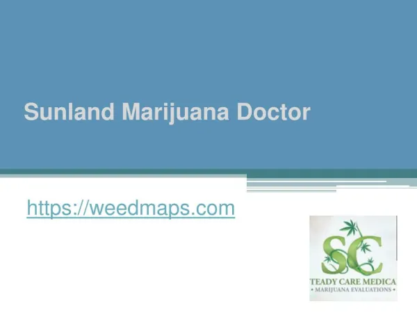 Sunland Marijuana Doctor - Weedmaps.com