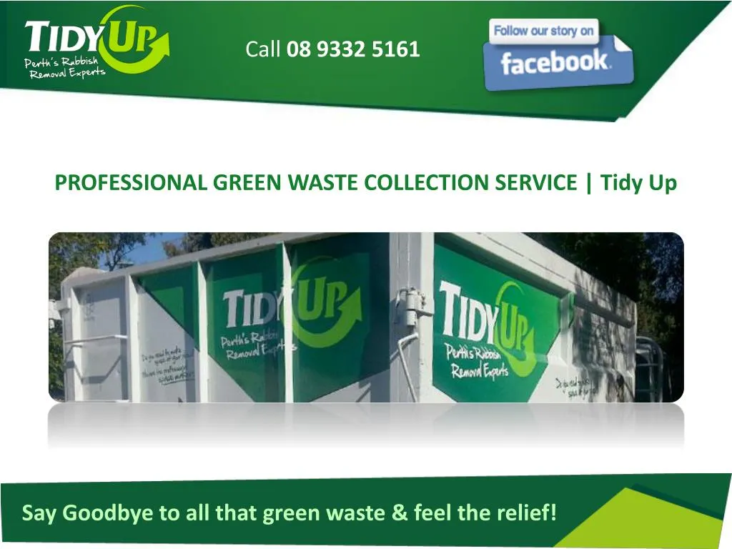 professional green waste collection service tidy up