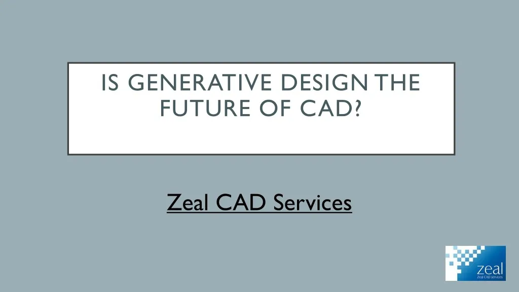 is generative design the future of cad