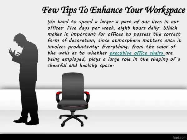 Few Tips To Enhance Your Workspace